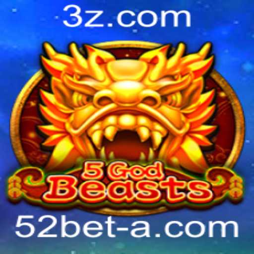 Estratégias e Aventuras em 5GodBeasts com 52bet