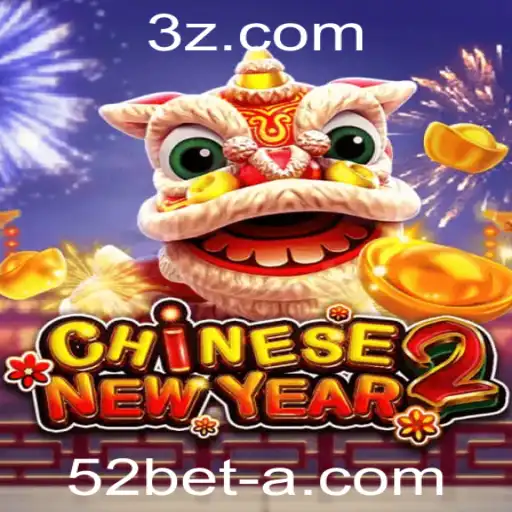 Descubra o Jogo CHINESENEWYEAR2 e como Jogar com 52bet