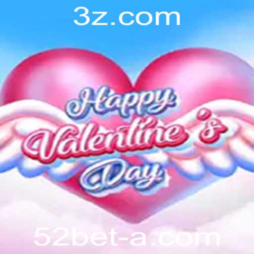 Descubra o Universo de HappyValentinesDay: Um Jogo de Amor e Estratégia com 52bet